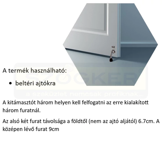 AJTÓKITÁMASZTÓ 08cm HG. KICSI CSÍPTETŐS LAPOS ALAKÚ MAGYAR