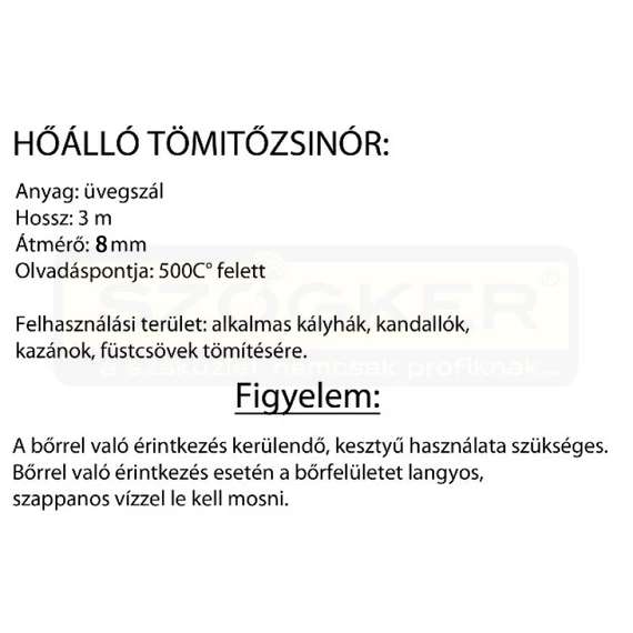 HŐÁLLÓ TÖMÍTŐZSINÓR 8mm/3m KANDALLÓHOZ,KAZÁNHOZ FEHÉR MAGYAR