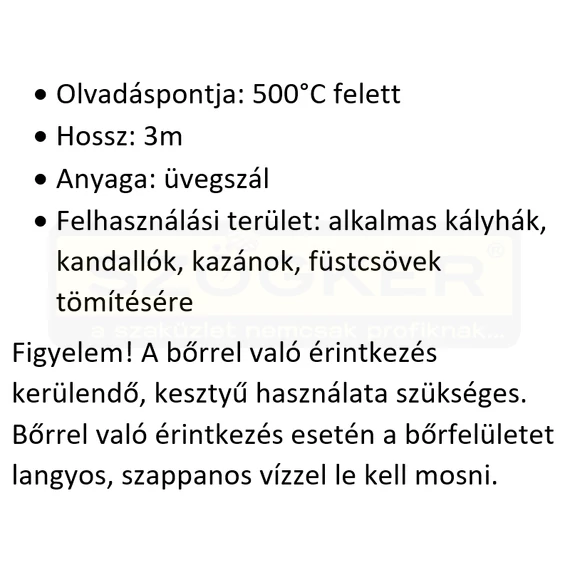 HŐÁLLÓ TÖMÍTŐZS. 8mm/3m LAPOS KANDALLÓHOZ,KAZÁNHOZ FEHÉR MAGYAR