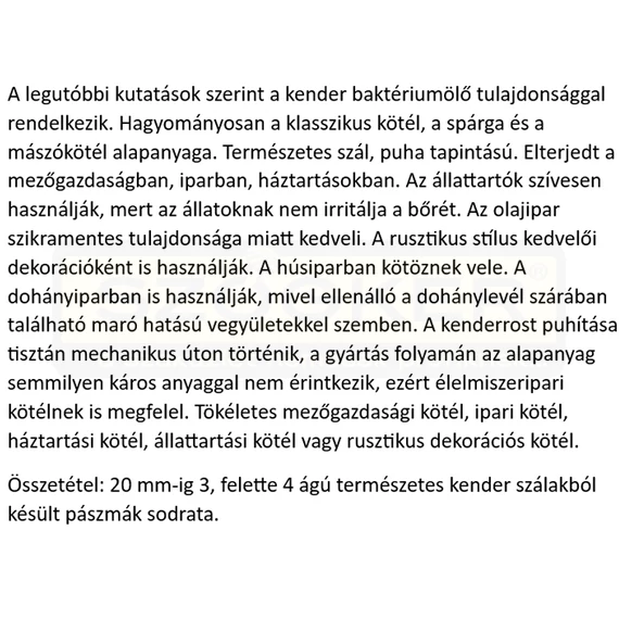 KENDER KÖTÉL 35mm SODROTT TERMÉSZETES ANYAG IMPORT UTOLSÓ MÉTEREK