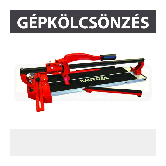 KÖLCSÖNZÉS CSEMPEVÁGÓ 900MM,  KAUCIÓ: 50.000,- KÖLCSÖNZÉS BAUTOOL NL210900