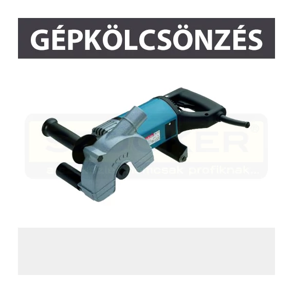 KÖLCSÖNZÉS FALHORONYMARÓ KAUCIÓ: 150.000,- FT KÖLCSÖNZÉS MAKITA SG150