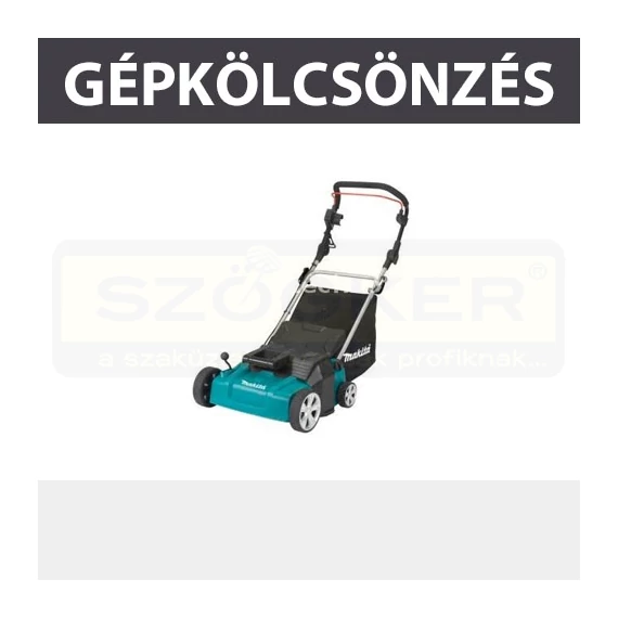 KÖLCSÖNZÉS GYEPSZELLŐZT. 1800W ELEKTR., KAUCIÓ: 50.000,- FT KÖLCSÖNZÉS MAKITA UV3600