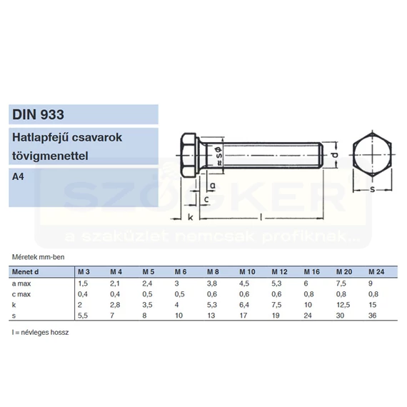 HLF CSAVAR M8*60 DIN 933 A4-70 SAVÁLLÓ TM